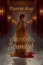 The Empress of Scandal