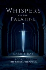 Whispers on the Palatine