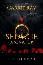 To Seduce a Senator