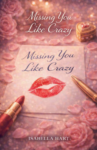 Missing You Like Crazy