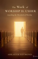 The Work of Worship II