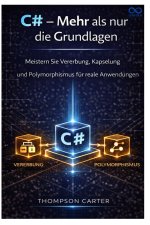C# - Mehr als nur die Grundlagen