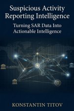 Suspicious Activity Reporting Intelligence