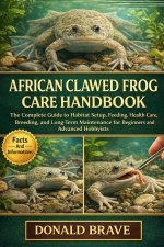 AFRICAN CLAWED FROG CARE HANDBOOK