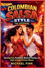 Colombian Salsa Style for Beginners