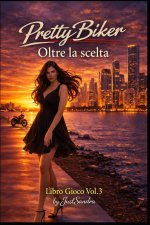 PrettyBiker - Oltre la scelta