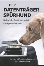 DER DATENTRÄGERSPÜRHUND