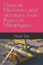 Classical Mechanics and vibrations