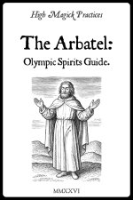 High Magick Practices - The Arbatel