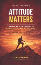 Attitude Matters