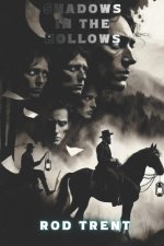 Shadows in the Hollows
