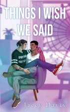 Things I Wish We Said