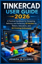 Tinkercad User Guide 2026