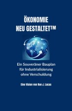 ÖKONOMIE NEU GESTALTET™