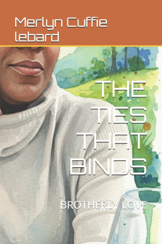 THE TIES THAT BINDS