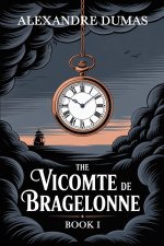The Vicomte de Bragelonne