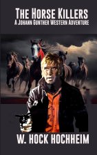 The Horse Killers