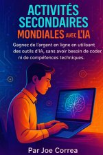 Activités Secondaires Mondiales avec l'IA