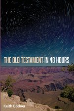The Old Testament in 48 Hours
