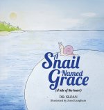 A Snail Named Grace