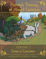 Fizzwip's Treasury of Absurd Curiosities volume 2