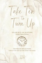 Take Ten to Turn Up - Simply Sepia Edition
