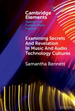Examining Secrets and Revelation In Music and Audio Technology Cultures