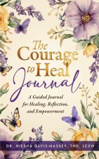 The Courage to Heal Journal