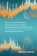 Power Grid Resilience, Second Edition, Volume 1