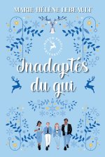 Inadaptés du gui