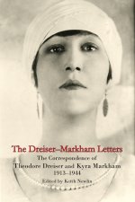 The Dreiser-Markham Letters