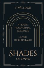 Shades of Onyx