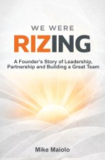 We Were Rizing
