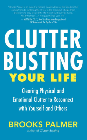 Clutter Busting Your Life