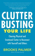 Clutter Busting Your Life