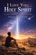 I Love You, Holy Spirit