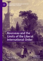 Rousseau and the Limits of the Liberal International Order