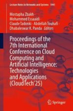 Proceedings of the 7th International Conference on Cloud Computing and Artificial Intelligence: Technologies and Applications (CloudTech'25)