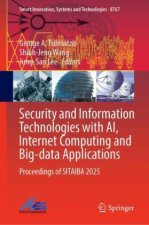 Security and Information Technologies with AI, Internet Computing and Big-data Applications