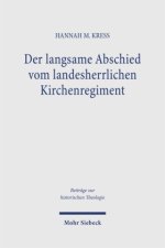 Der langsame Abschied vom landesherrlichen Kirchenregiment