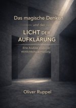 Das magische Denken und das Licht der Aufklärung