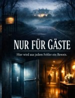 Nur für Gäste