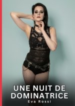 Une nuit de dominatrice