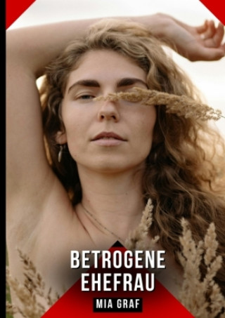 Betrogene Ehefrau