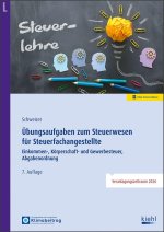 Übungsaufgaben zum Steuerwesen für Steuerfachangestellte