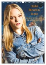 Hailie - Blond in Jeans (Wandkalender 2027 DIN A3 hoch), CALVENDO Monatskalender