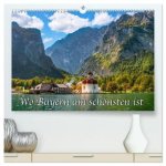 Wo Bayern am schönsten ist (hochwertiger Premium Wandkalender 2027 DIN A2 quer), Kunstdruck in Hochglanz