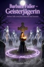 Barbara Faller - Geisterjägerin