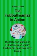 Die Fußballmamas in Action