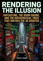 Rendering the Illusion